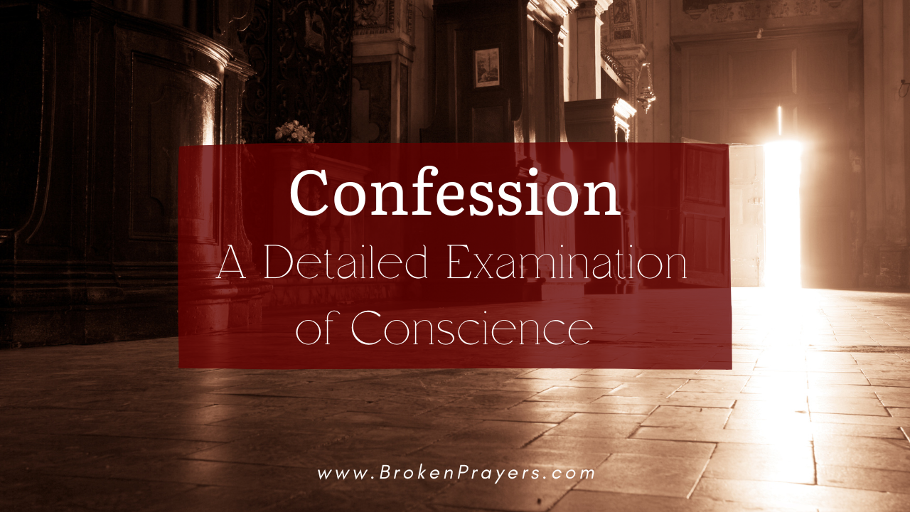 How to Prepare for Confession: a Detailed Examination of Conscience ...